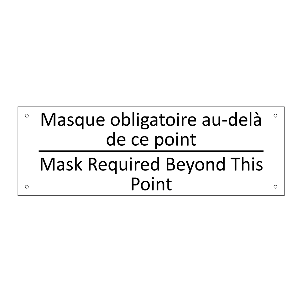 Masque obligatoire au-delà de /.../ - Mask Required Beyond This Point /.../