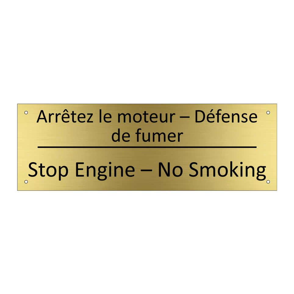Arrêtez le moteur – Défense de /.../ - Stop Engine – No Smoking