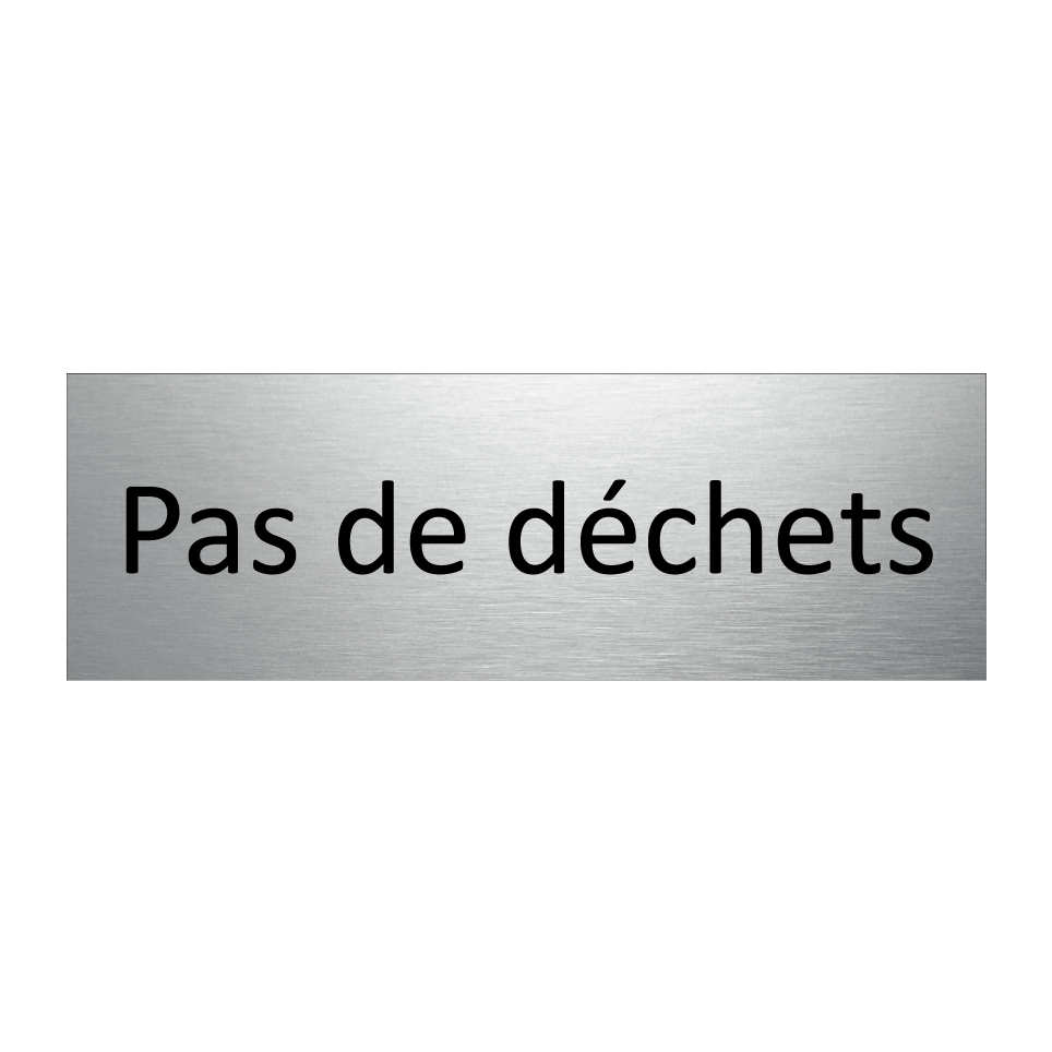 Pas de déchets