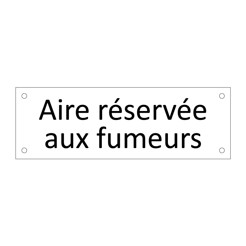 Aire réservée aux fumeurs