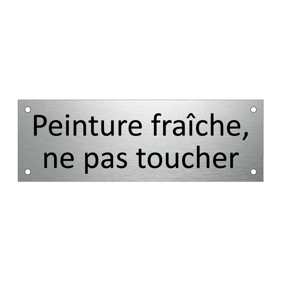 Peinture fraîche, ne pas toucher
