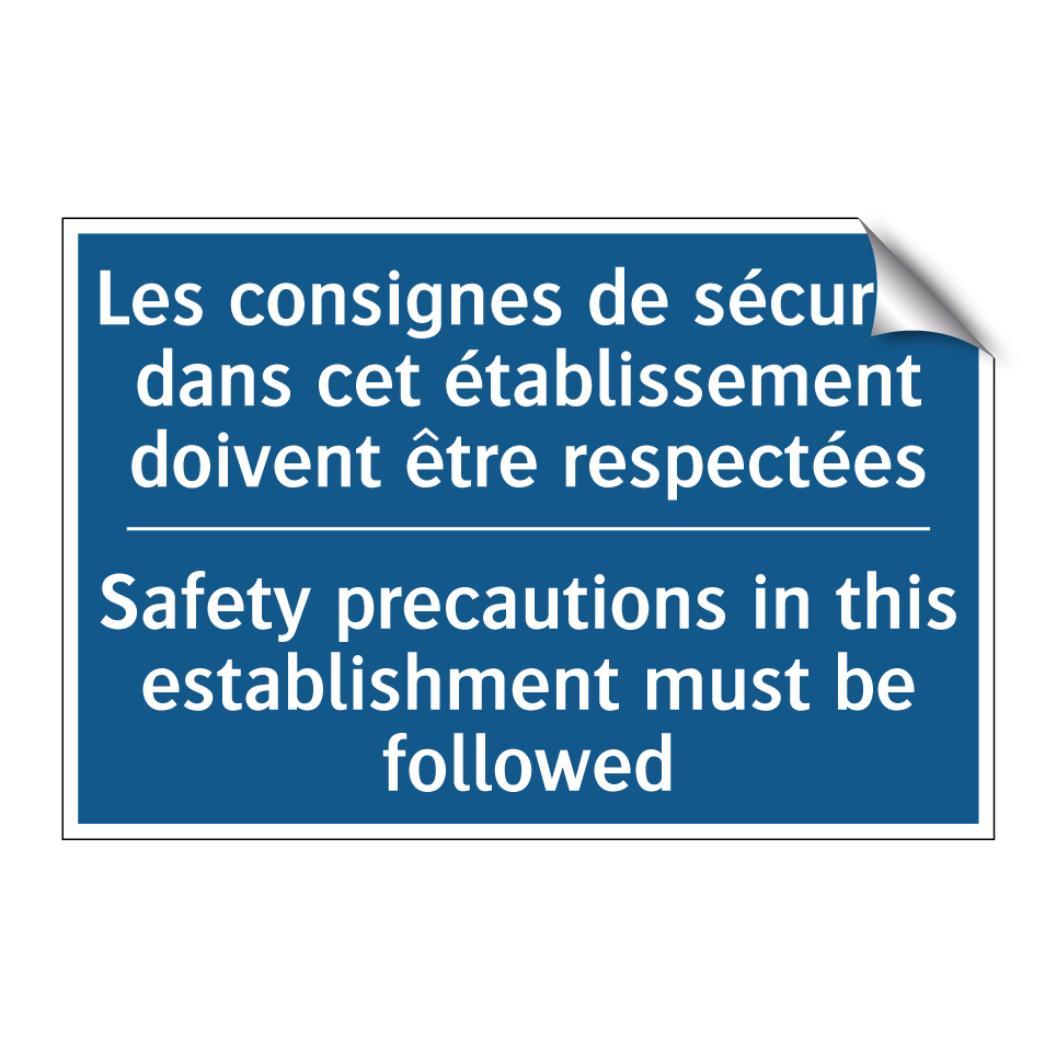 Les consignes de sécurité dans /.../ - Safety precautions in this establishment /.../
