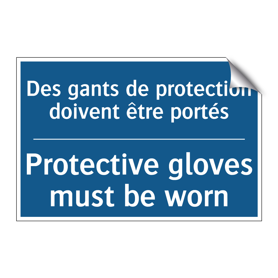 Des gants de protection doivent /.../ - Protective gloves must be worn