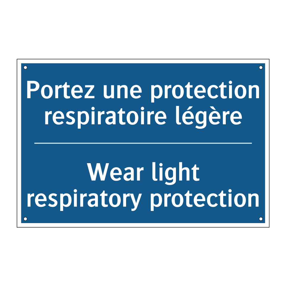 Portez une protection respiratoire /.../ - Wear light respiratory protection /.../