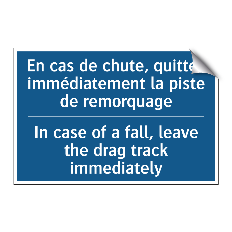 En cas de chute, quittez immédiatement /.../ - In case of a fall, leave the drag /.../