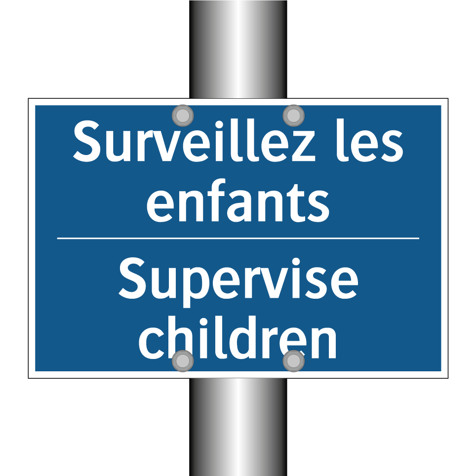 Surveillez les enfants - Supervise children