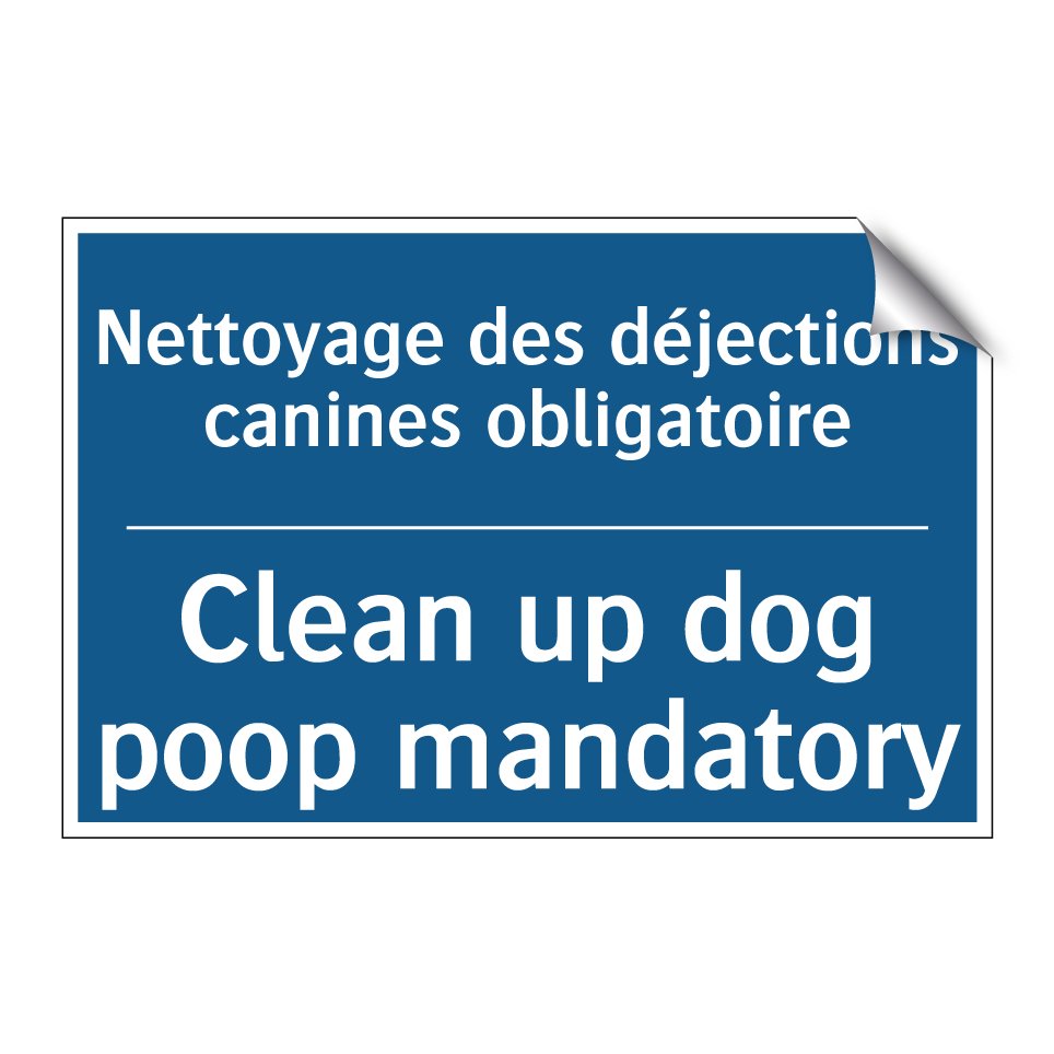 Nettoyage des déjections canines /.../ - Clean up dog poop mandatory