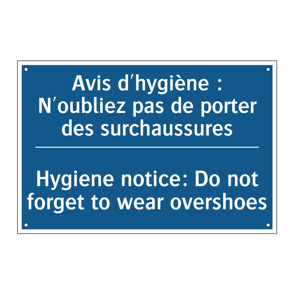 Avis d'hygiène : N'oubliez pas /.../ - Hygiene notice: Do not forget /.../