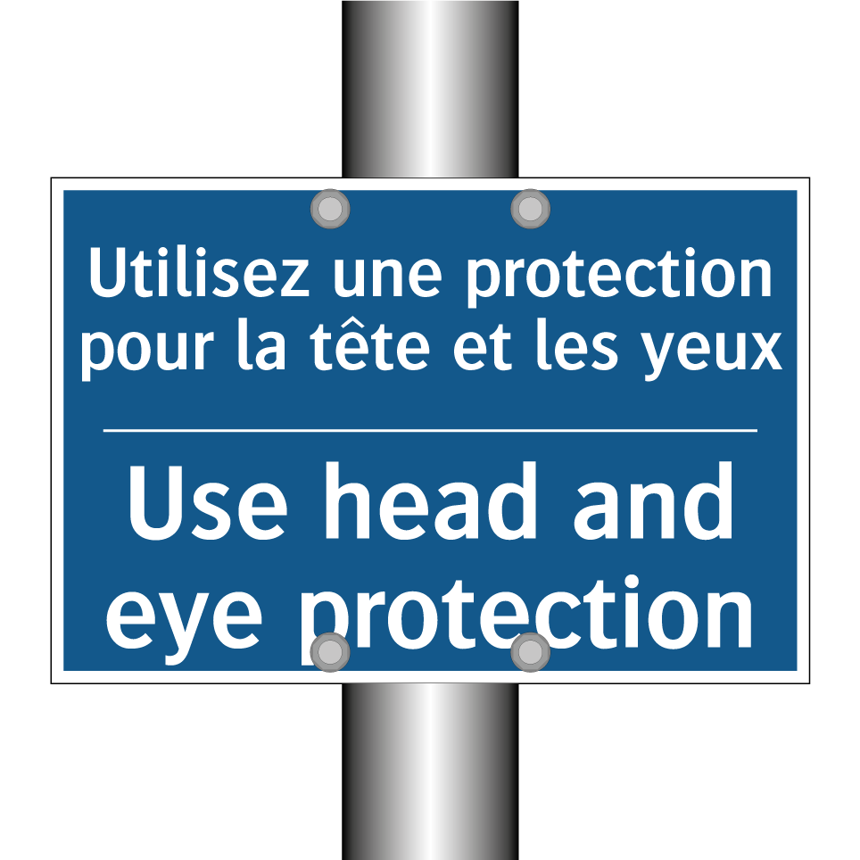 Utilisez une protection pour la /.../ - Use head and eye protection