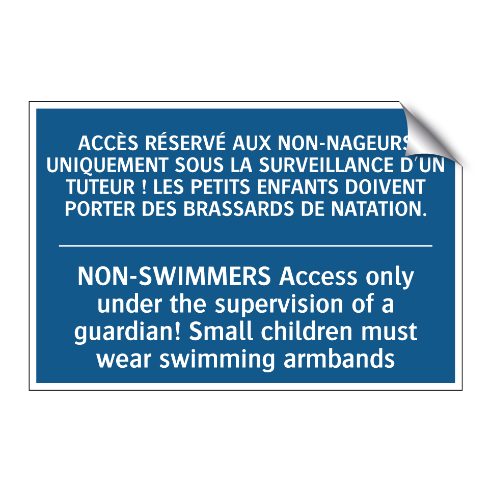 ACCÈS RÉSERVÉ AUX NON-NAGEURS /.../ - NON-SWIMMERS Access only under /.../