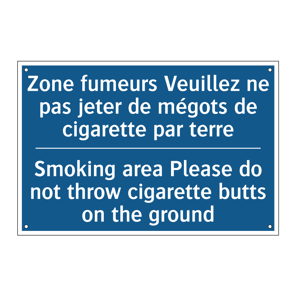 Zone fumeurs Veuillez ne pas jeter /.../ - Smoking area Please do not throw /.../