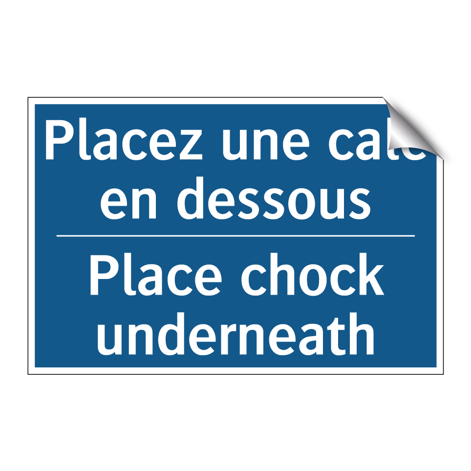 Placez une cale en dessous - Place chock underneath