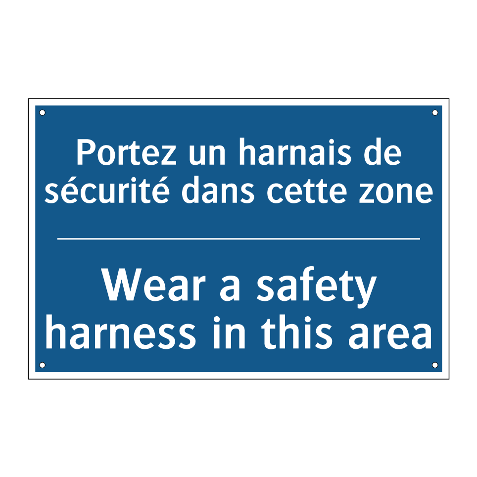 Portez un harnais de sécurité /.../ - Wear a safety harness in this /.../