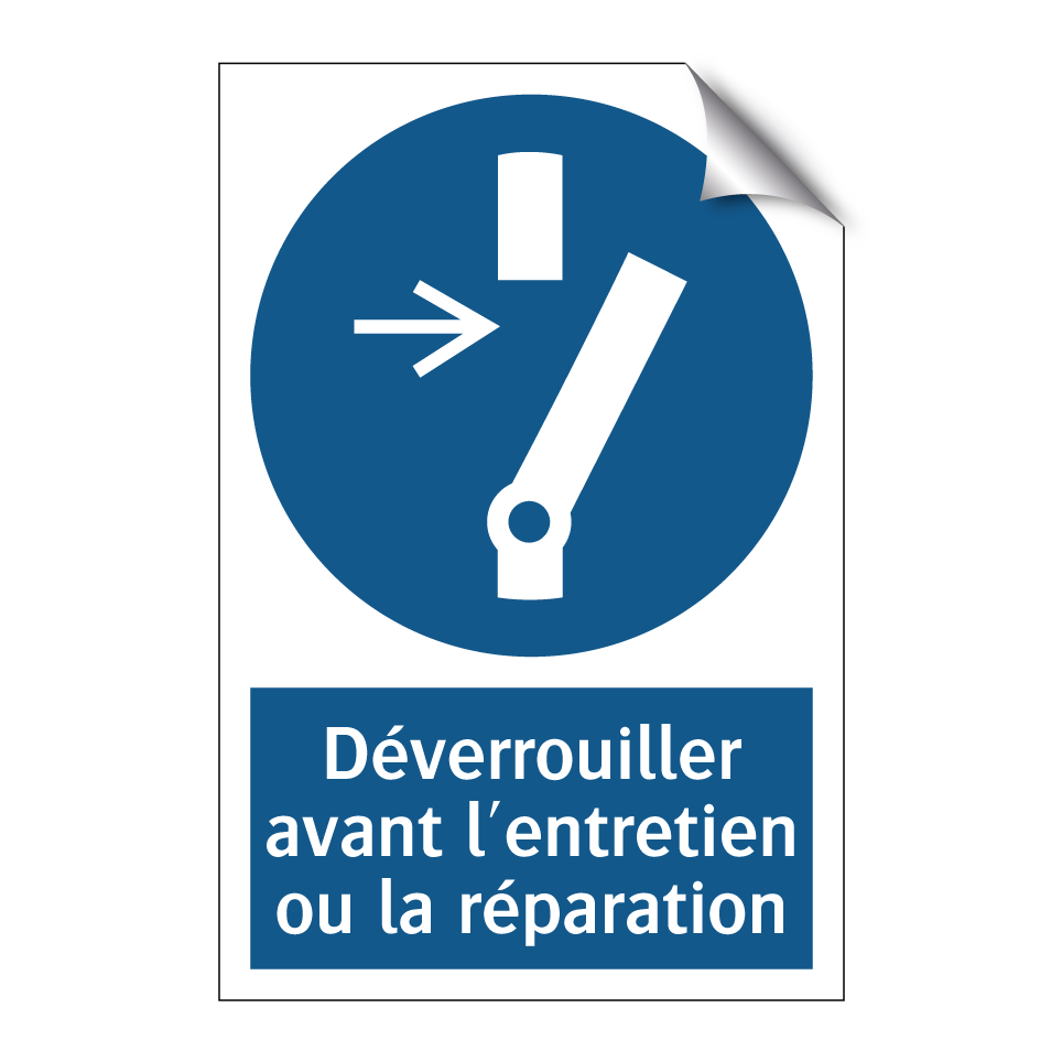 Déverrouiller avant l'entretien ou la réparation