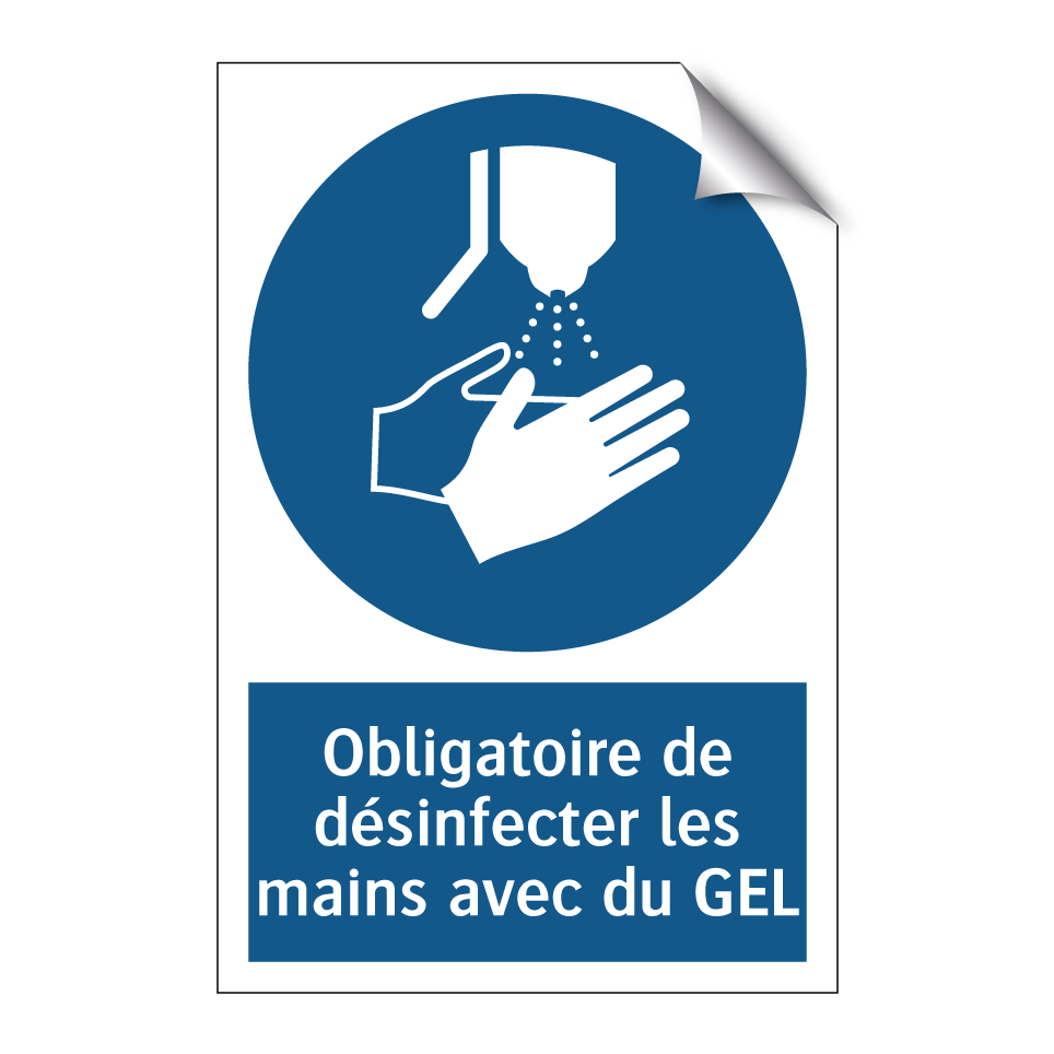 Obligatoire de désinfecter les mains avec du GEL