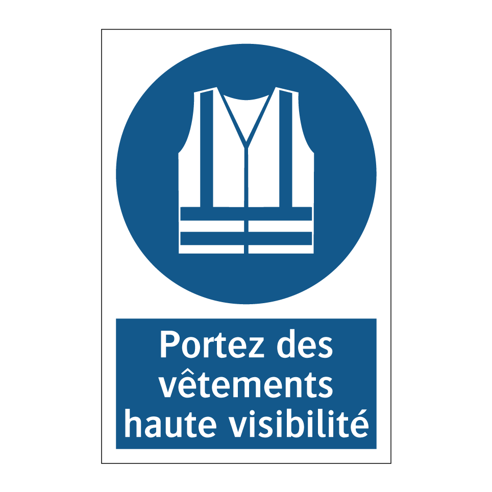 Portez des vêtements haute visibilité