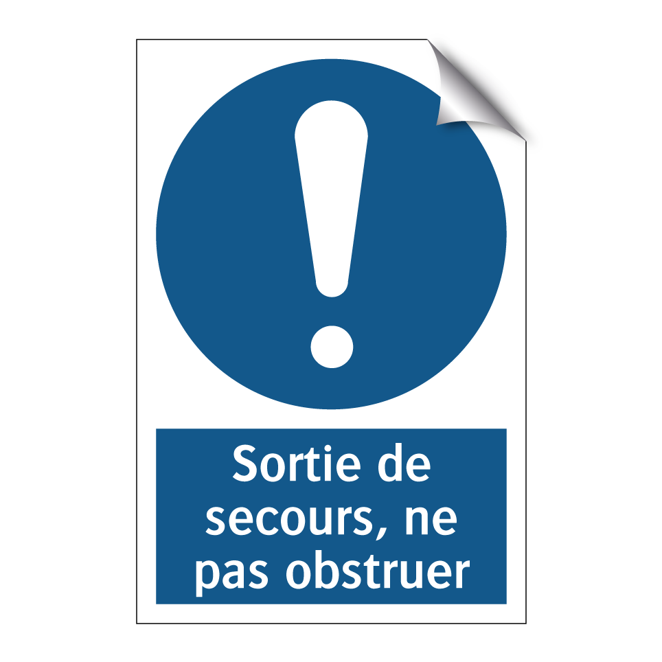 Sortie de secours, ne pas obstruer