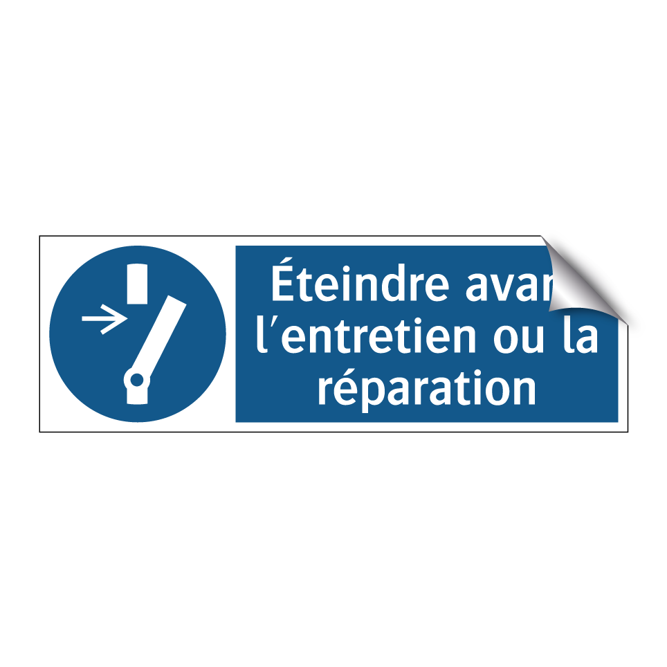Éteindre avant l'entretien ou la réparation