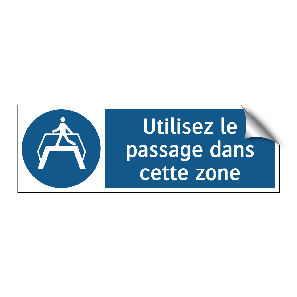 Utilisez le passage dans cette zone