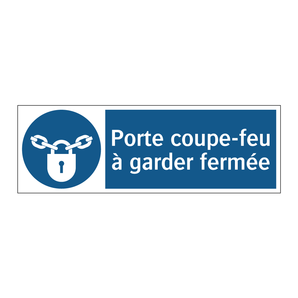 Porte coupe-feu à garder fermée