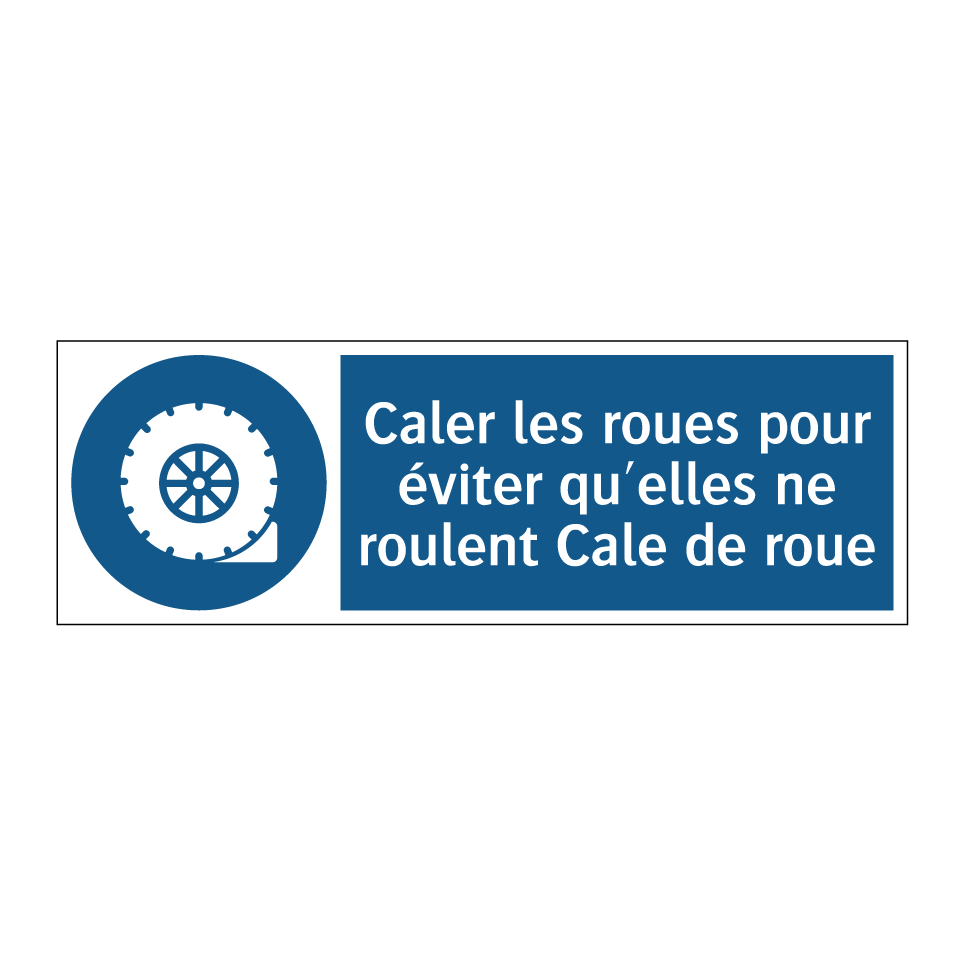 Caler les roues pour éviter qu'elles ne roulent Cale de roue
