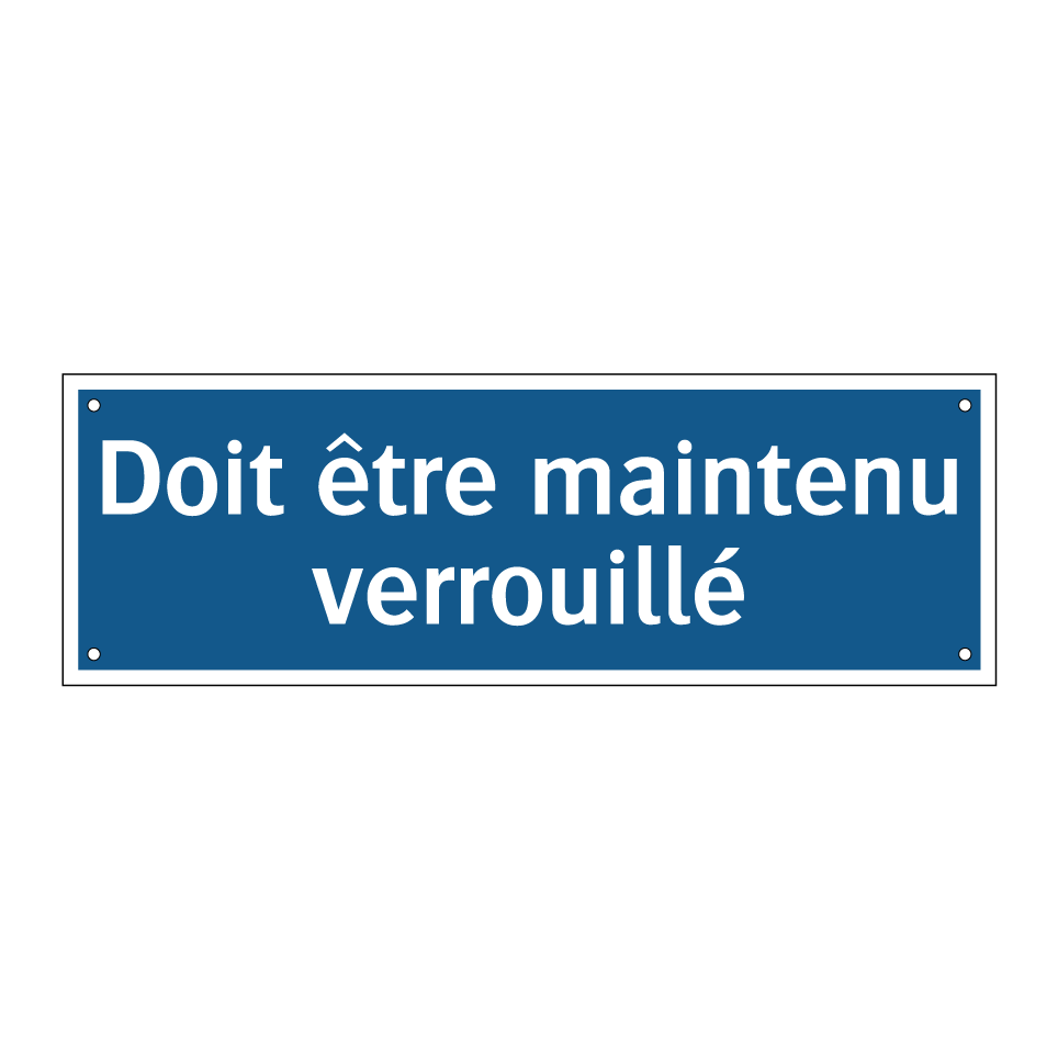 Doit être maintenu verrouillé