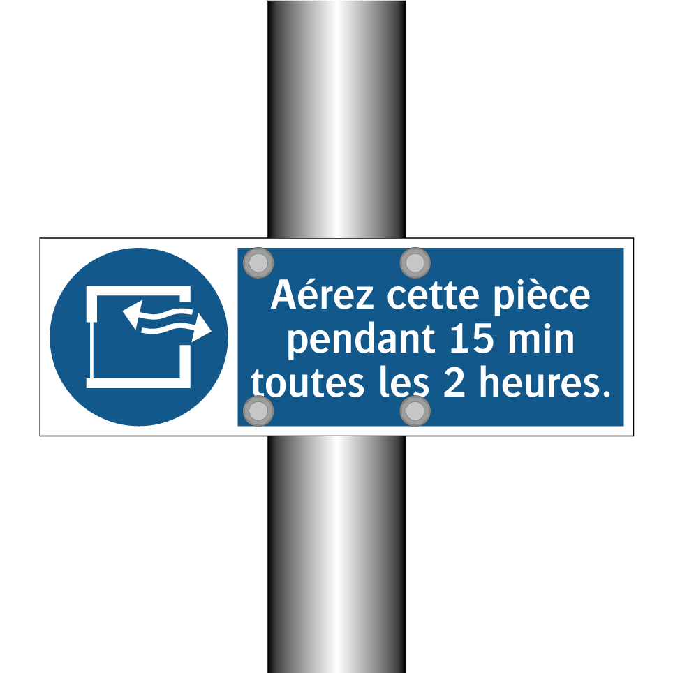 Aérez cette pièce pendant 15 min toutes les 2 heures.