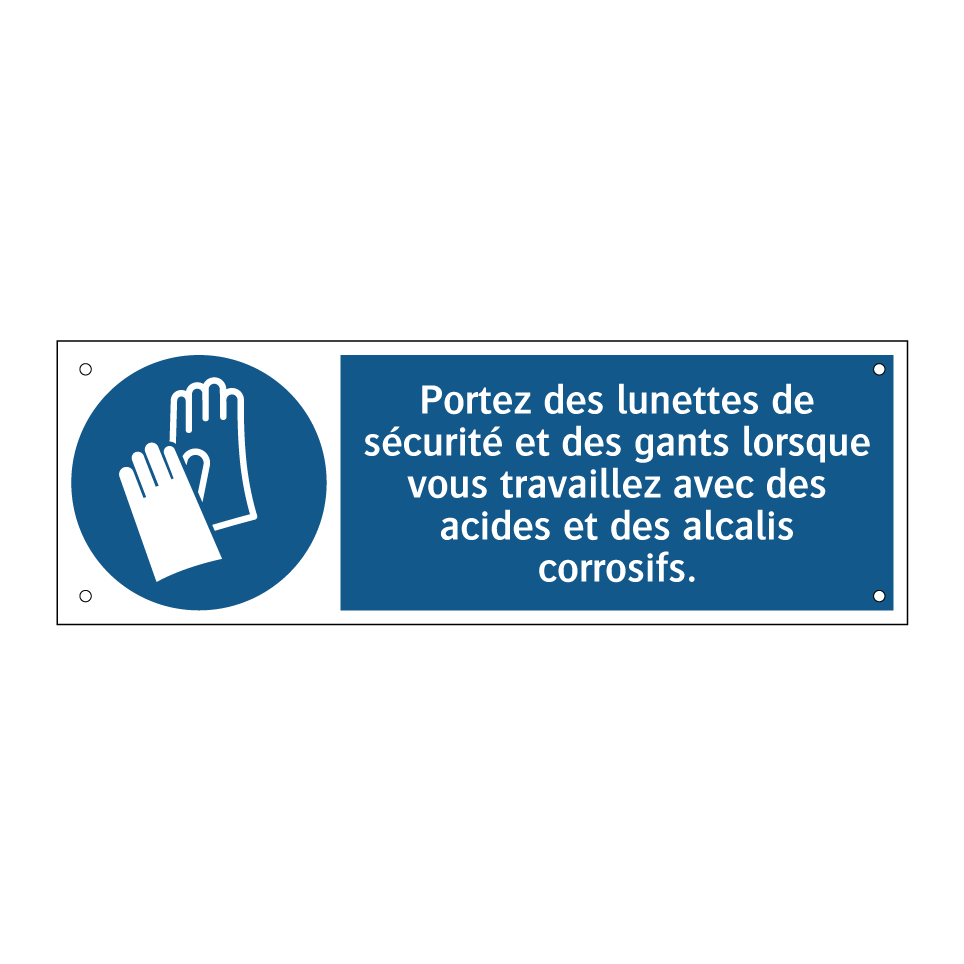 Portez des lunettes de sécurité et des gants lorsque vous travaillez avec des acides et des alcalis corrosifs.