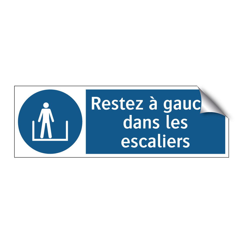 Restez à gauche dans les escaliers