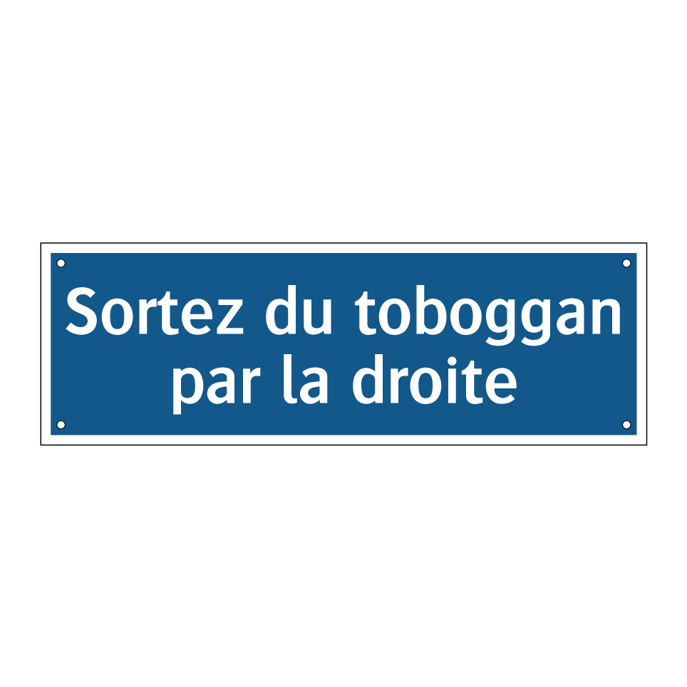 Sortez du toboggan par la droite