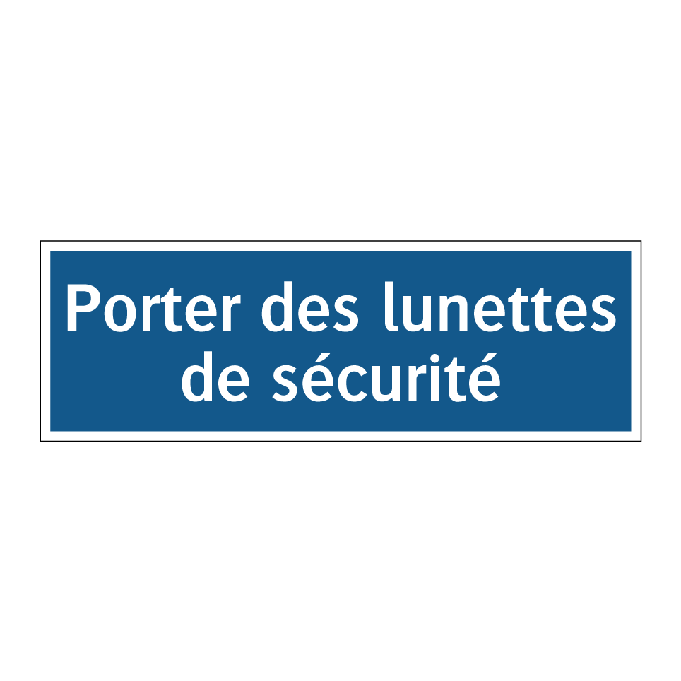 Porter des lunettes de sécurité