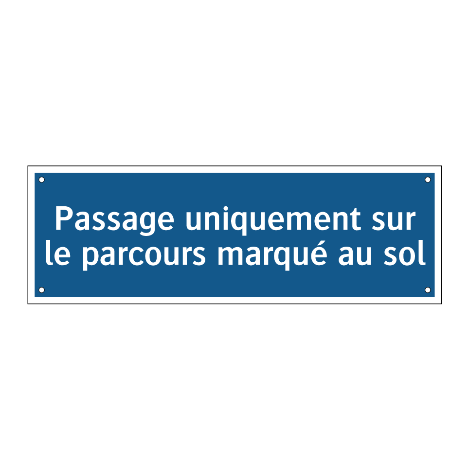 Passage uniquement sur le parcours marqué au sol