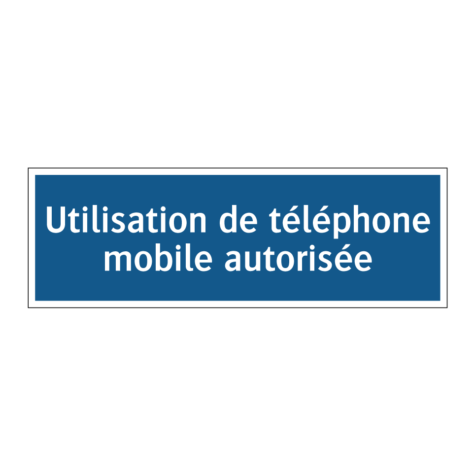 Utilisation de téléphone mobile autorisée