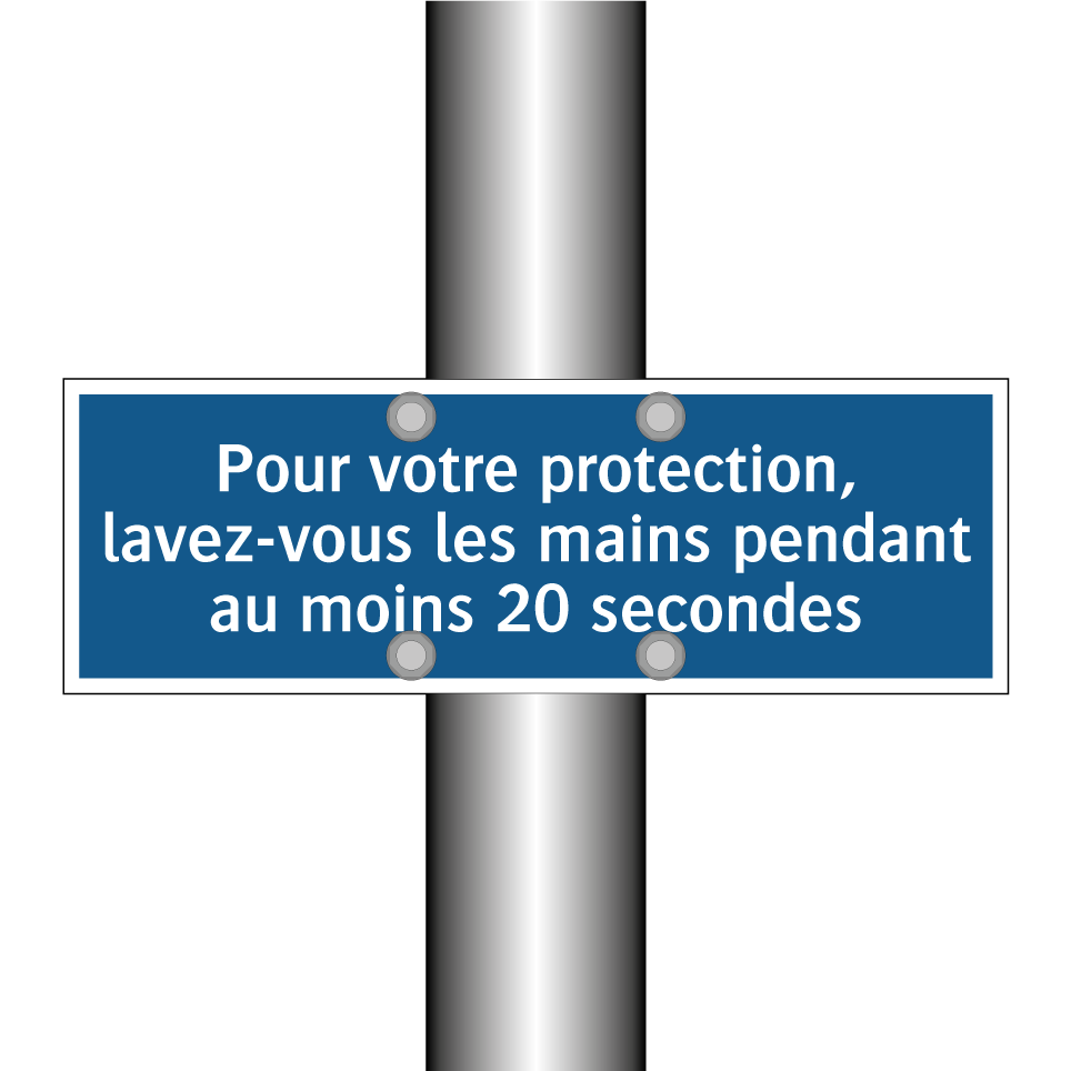 Pour votre protection, lavez-vous les mains pendant au moins 20 secondes