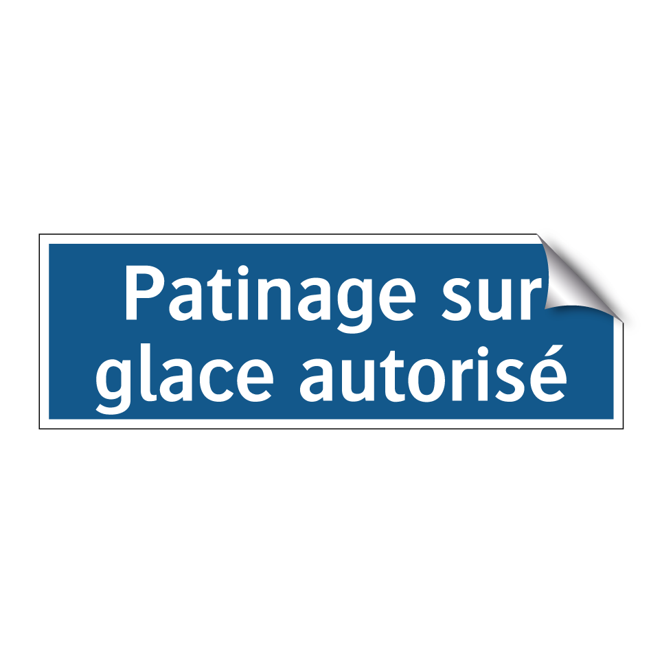 Patinage sur glace autorisé