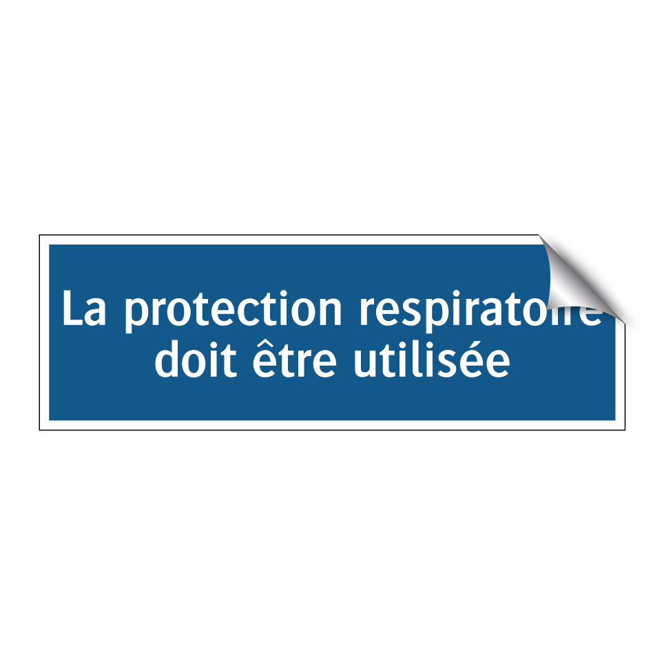 La protection respiratoire doit être utilisée