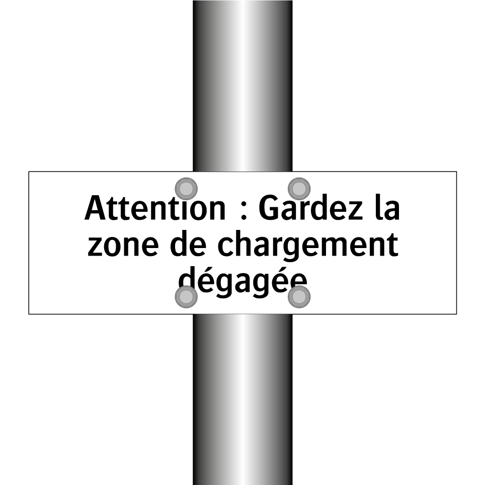 Attention : Gardez la zone de chargement dégagée