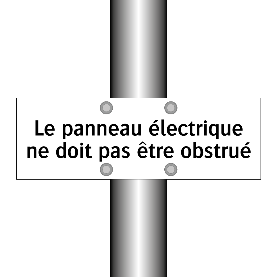 Le panneau électrique ne doit pas être obstrué
