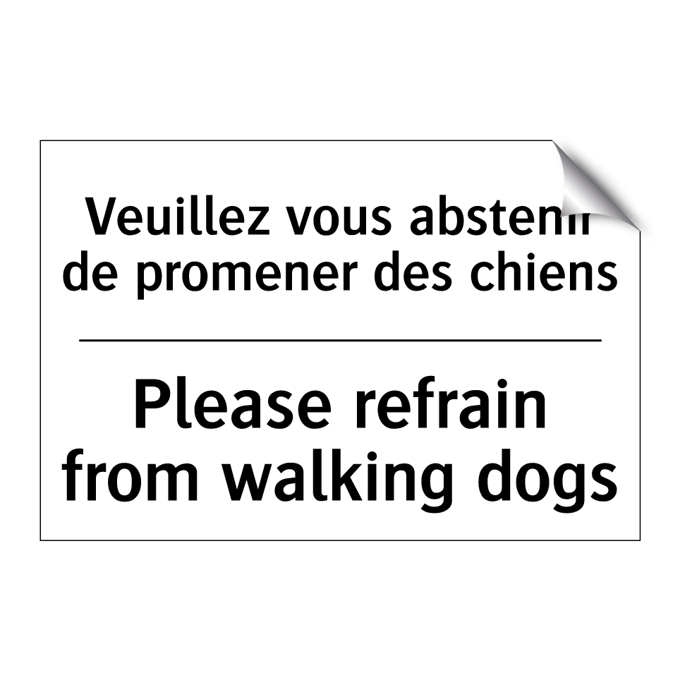 Veuillez vous abstenir de promener /.../ - Please refrain from walking dogs /.../