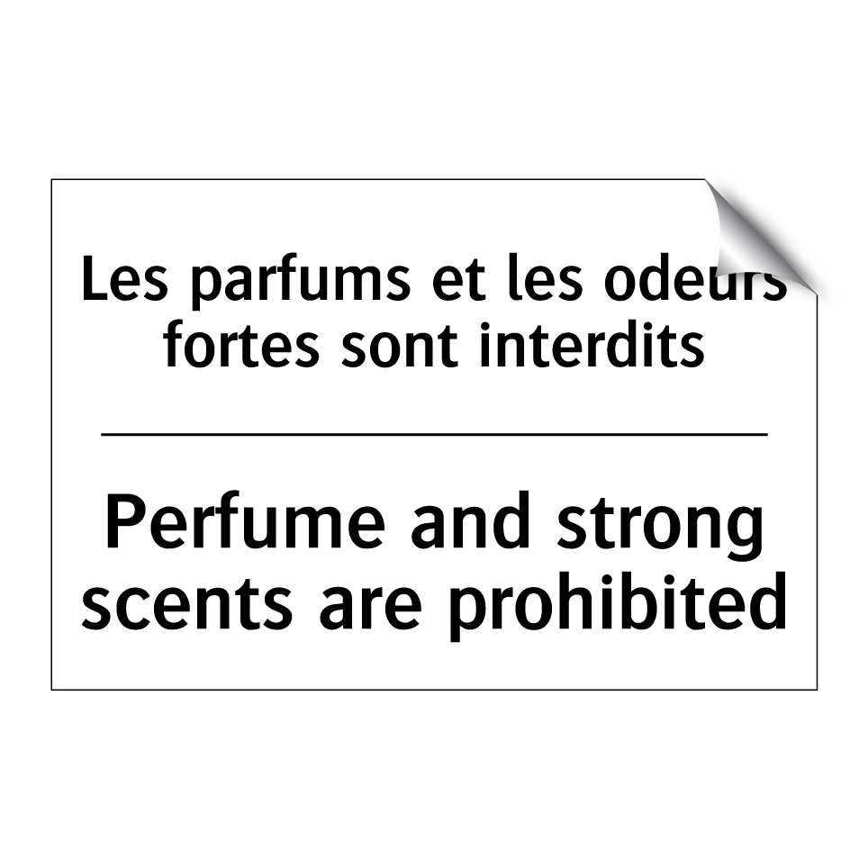 Les parfums et les odeurs fortes /.../ - Perfume and strong scents are /.../