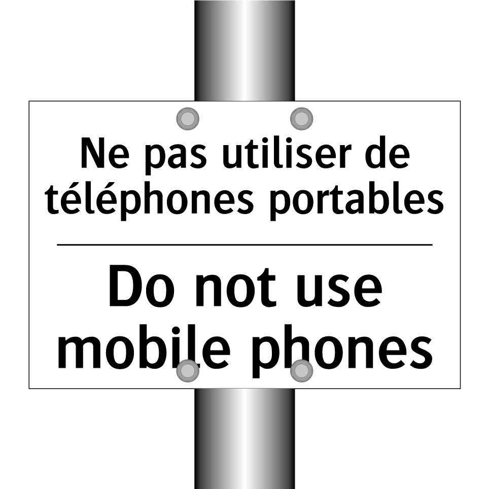Ne pas utiliser de téléphones /.../ - Do not use mobile phones