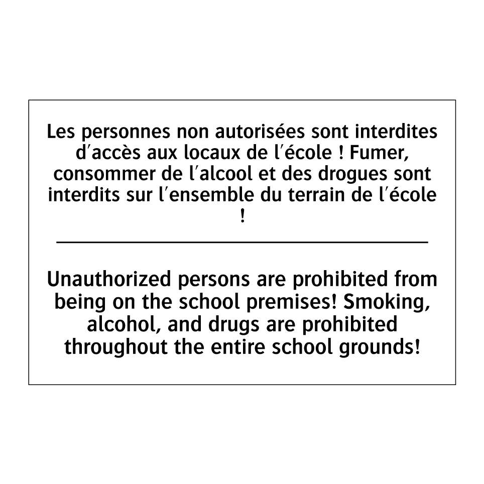 Les personnes non autorisées sont /.../ - Unauthorized persons are prohibited /.../