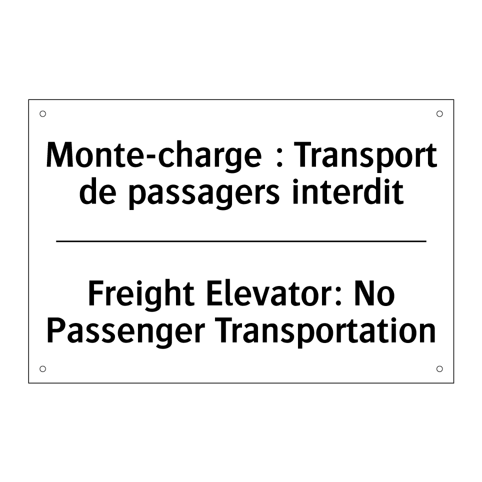Monte-charge : Transport de passagers /.../ - Freight Elevator: No Passenger /.../