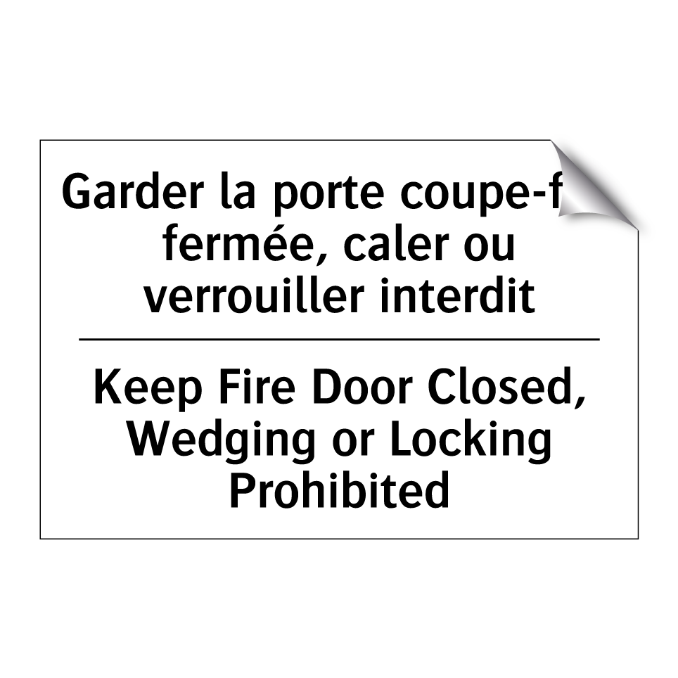 Garder la porte coupe-feu fermée, /.../ - Keep Fire Door Closed, Wedging /.../