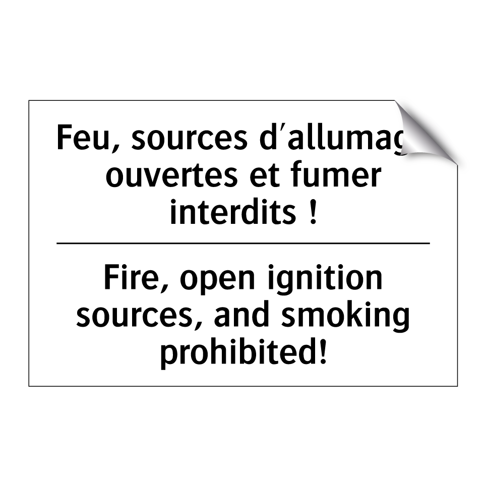 Feu, sources d'allumage ouvertes /.../ - Fire, open ignition sources, and /.../