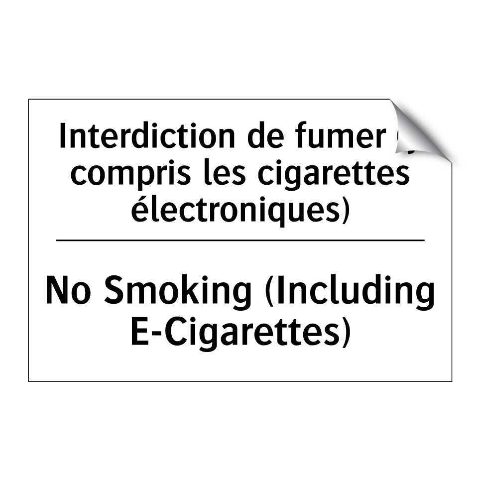Interdiction de fumer (y compris /.../ - No Smoking (Including E-Cigarettes) /.../