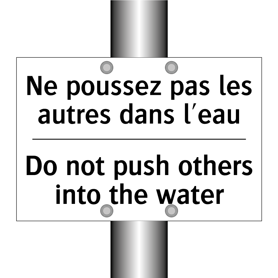 Ne poussez pas les autres dans /.../ - Do not push others into the water /.../