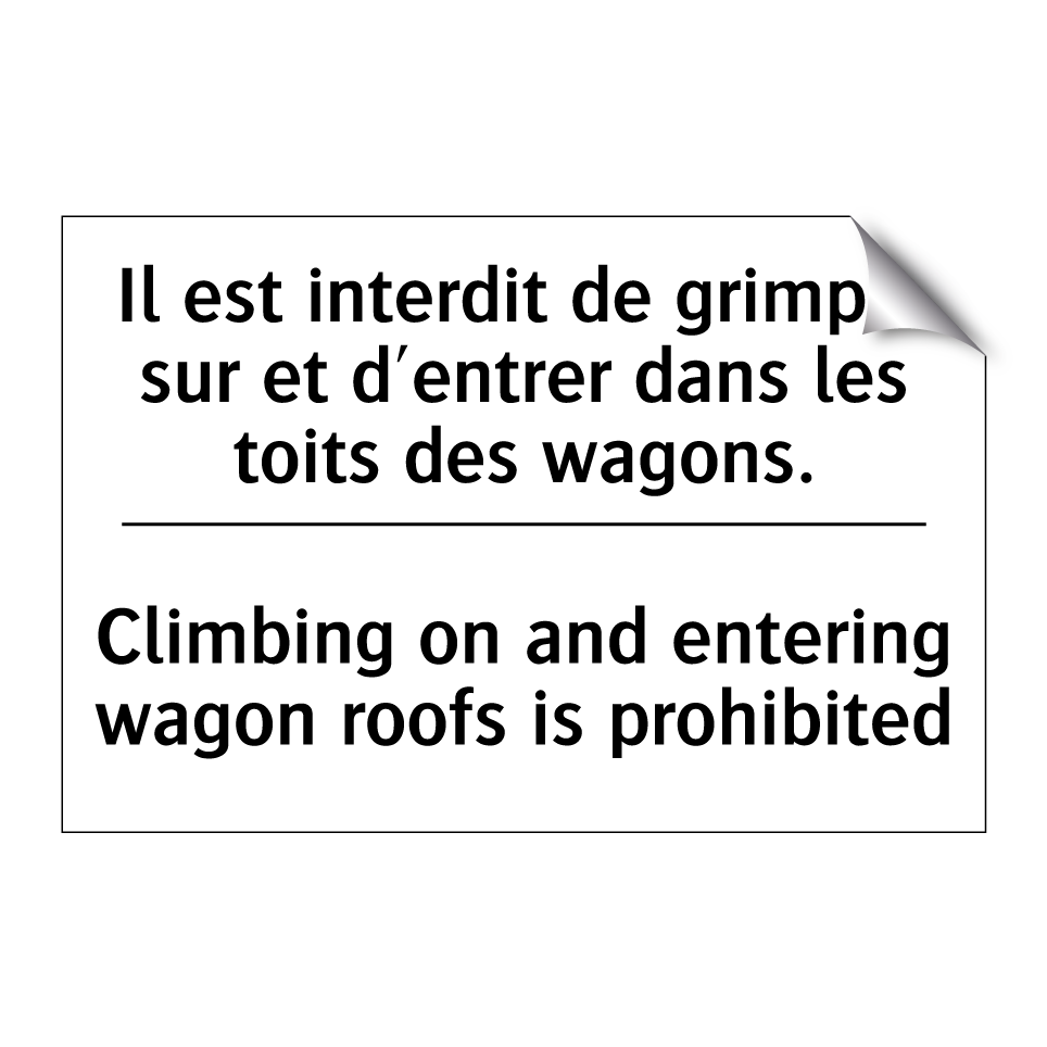 Il est interdit de grimper sur /.../ - Climbing on and entering wagon /.../