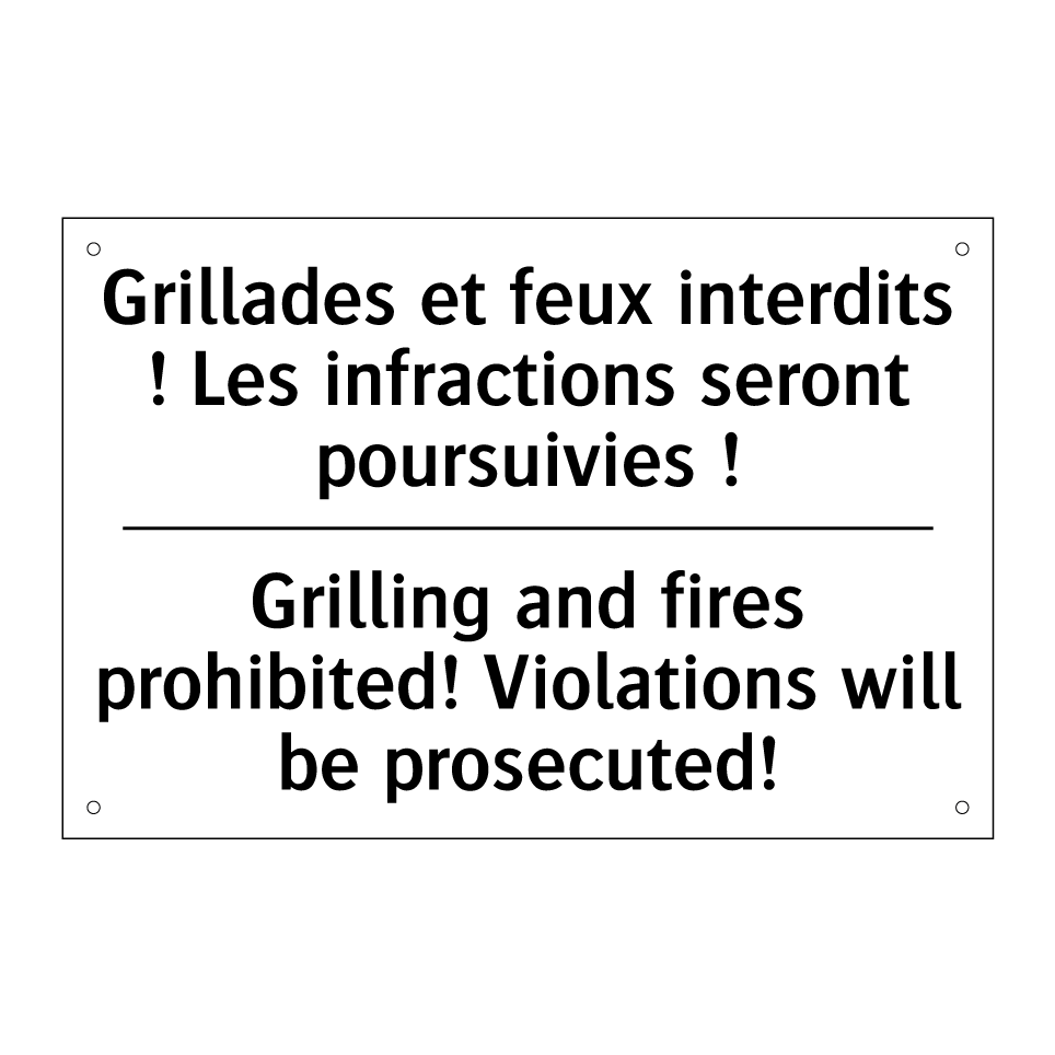 Grillades et feux interdits ! /.../ - Grilling and fires prohibited! /.../