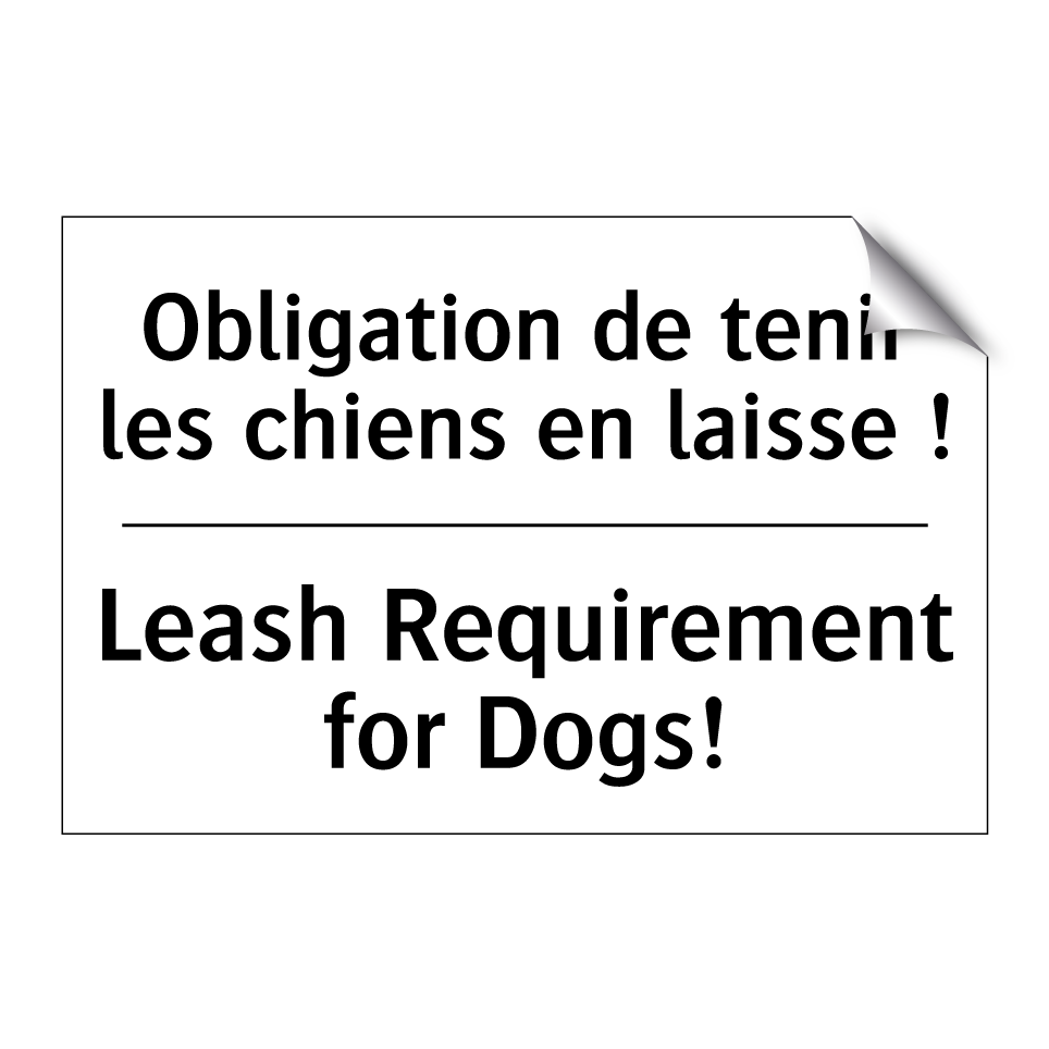 Obligation de tenir les chiens /.../ - Leash Requirement for Dogs!